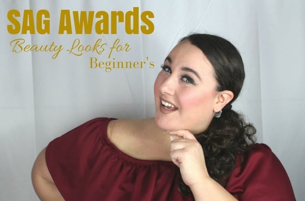 SAG Awards Beauty Looks for Beginner's
